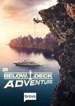 Watch Below Deck Adventure Zoechip