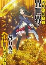 Watch Saving 80,000 Gold in Another World for My Retirement Zoechip