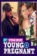 Watch Teen Mom: Young and Pregnant Zoechip