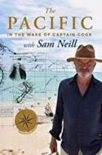 Watch The Pacific: In the Wake of Captain Cook, with Sam Neill Zoechip