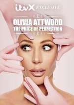 Watch Olivia Attwood: The Price of Perfection Zoechip