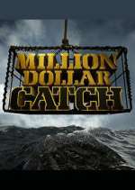 Watch Million Dollar Catch Zoechip