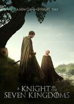 Watch A Knight of the Seven Kingdoms Zoechip