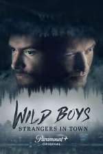 Watch Wild Boys: Strangers in Town Zoechip