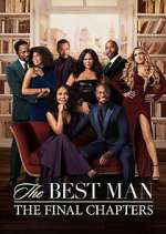 Watch The Best Man: The Final Chapters Zoechip