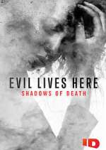 Watch Evil Lives Here: Shadows of Death Zoechip
