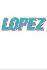 Watch Lopez Zoechip