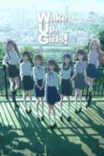 Watch Wake Up, Girls! Zoechip