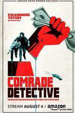 Watch Comrade Detective Zoechip