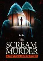 Watch The Scream Murder: A True Teen Horror Story Zoechip