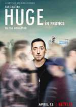 Watch Huge in France Zoechip