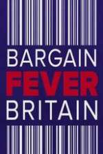 Watch Bargain Fever Britain Zoechip