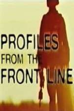Watch Profiles from the Front Line Zoechip