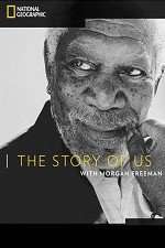 Watch The Story of Us with Morgan Freeman Zoechip