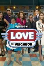 Watch Tyler Perry's Love Thy Neighbor Zoechip