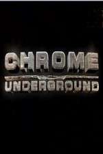 Watch Chrome Underground Zoechip
