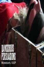 Watch Dangerous Persuasions Zoechip