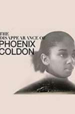 Watch The Disappearance of Phoenix Coldon Zoechip