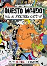 Watch Questo mondo non mi renderÃ  cattivo Zoechip