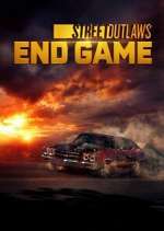 Watch Street Outlaws: End Game Zoechip