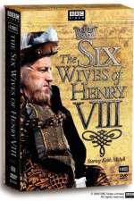 Watch The Six Wives of Henry VIII Zoechip