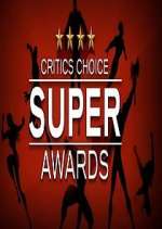 Watch The Critics' Choice Super Awards Zoechip