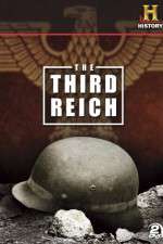 Watch Third Reich The Rise & Fall Zoechip