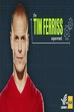 Watch The Tim Ferriss Experiment Zoechip