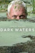 Watch Jeremy Wade\'s Dark Waters Zoechip