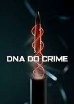 Watch DNA do Crime Zoechip