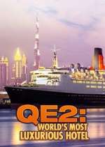 Watch QE2: The World's Most Luxurious Hotel Zoechip