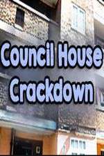 Watch Council House Crackdown Zoechip