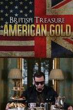 Watch British Treasure American Gold Zoechip