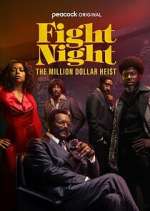 Watch Fight Night: The Million Dollar Heist Zoechip