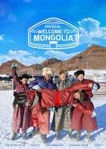 Watch Physical: Welcome to Mongolia Zoechip
