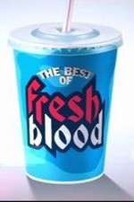 Watch The Best of Fresh Blood Zoechip