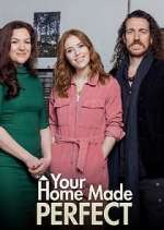 Watch Your Home Made Perfect Zoechip