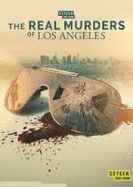 Watch The Real Murders of Los Angeles Zoechip