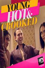 Watch Young, Hot & Crooked Zoechip