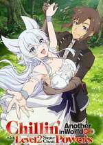 Watch Chillin' in Another World with Level 2 Super Cheat Powers Zoechip