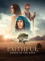 Watch The Faithful: Women of the Bible Zoechip