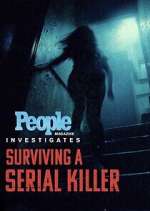 Watch People Magazine Investigates: Surviving a Serial Killer Zoechip