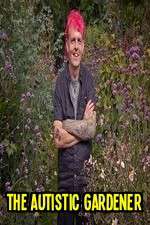 Watch The Autistic Gardener Zoechip