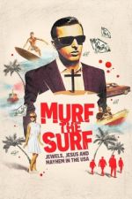 Watch Murf the Surf Zoechip
