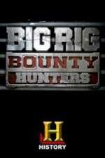 Watch Big Rig Bounty Hunters Zoechip