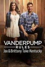 Watch Vanderpump Rules: Jax & Brittany Take Kentucky Zoechip