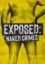 Watch Exposed: Naked Crimes Zoechip