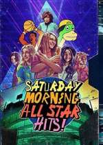 Watch Saturday Morning All Star Hits! Zoechip