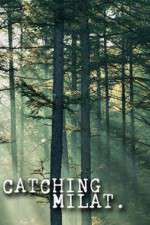 Watch Catching Milat Zoechip