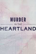 Watch Murder in the Heartland Zoechip